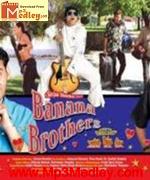 Banana Brothers 2003